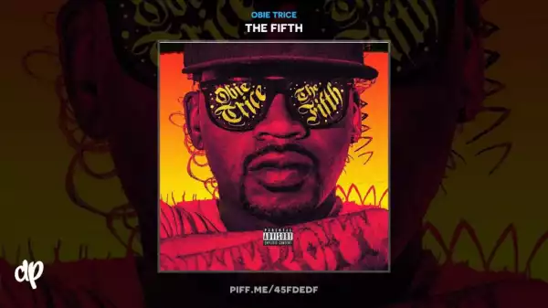 The Fifth BY Obie Trice
